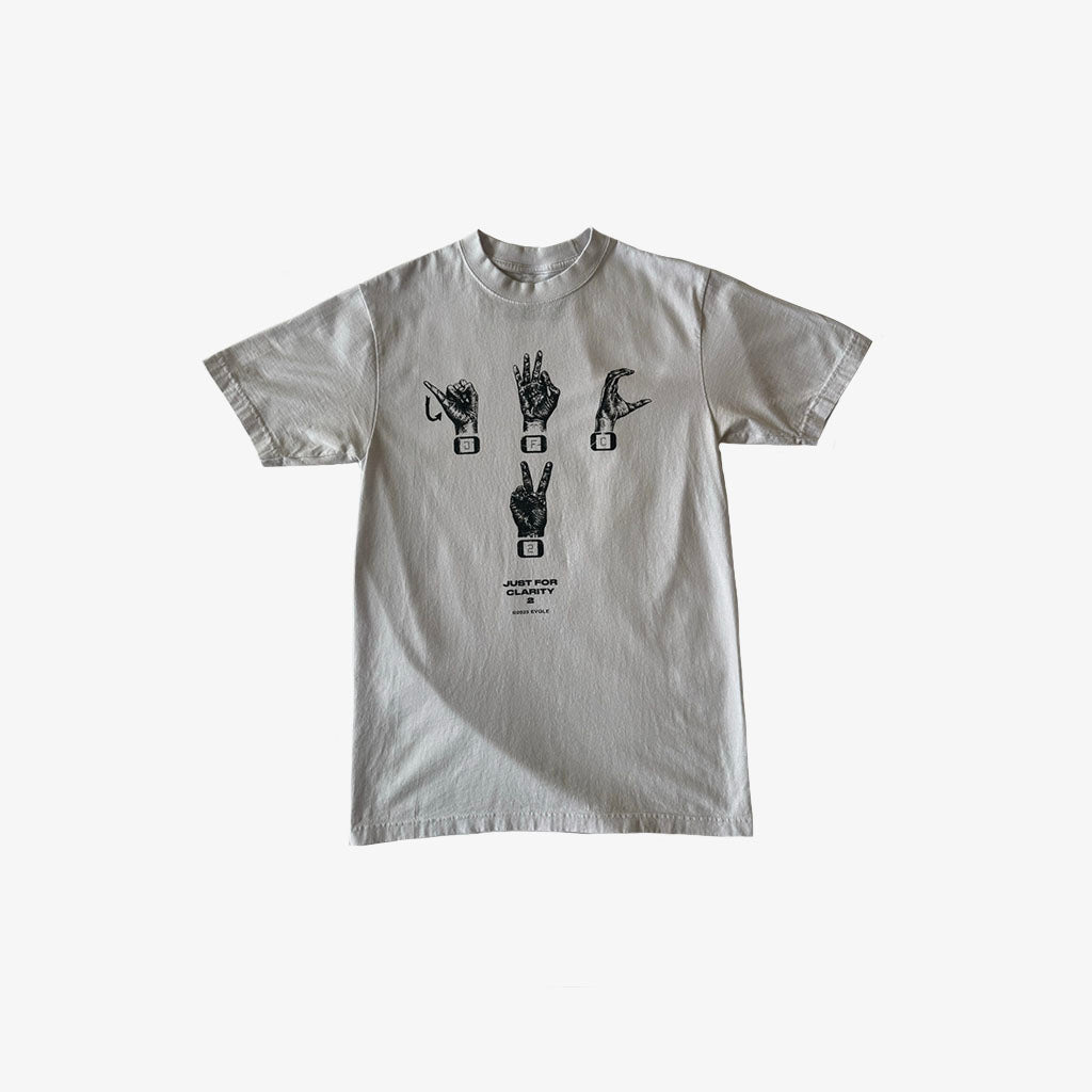 Just For Clarity II T-Shirt
